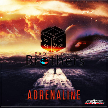 Bad Booty Brothers - Adrenaline