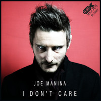 Joe Manina - I Don't Care