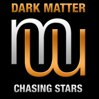 Dark Matter - Chasing Stars