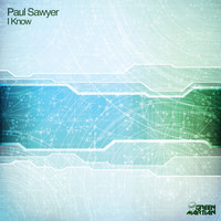 Paul Sawyer - I Know