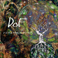 Dof - Rid the Tree of Its Rain