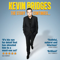 Kevin Bridges - The Story Continues (Live [Explicit])