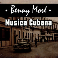 Benny Moré - Musica Cubana