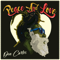 Don Carlos - Peace and Love - Single