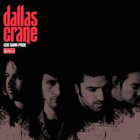 Dallas Crane - God Damn Pride