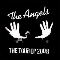 The Angels - Tour EP 2008