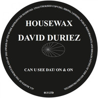 David Duriez - Can u See Dat / On and On