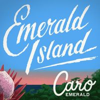Caro Emerald - Emerald Island - EP