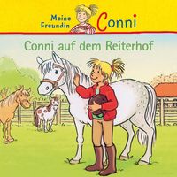 Conni - Conni auf dem Reiterhof