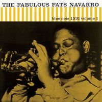 Fats Navarro - The Fabulous Fats Navarro (Vol. 1 (Expanded Edition))
