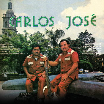 Carlos Y José - Lindos Ojitos