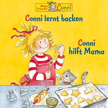 Conni - Conni lernt backen / Conni hilft Mama