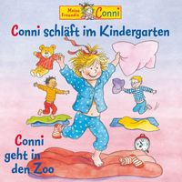 Conni - Conni schläft im Kindergarten / Conni geht in den Zoo