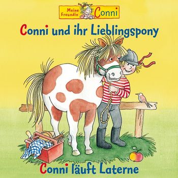 Conni - Conni und ihr Lieblingspony / Conni läuft Laterne