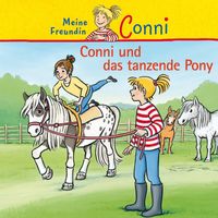Conni - Conni und das tanzende Pony