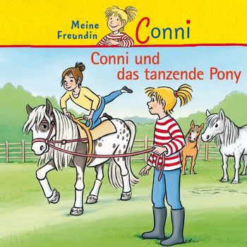 Conni - Conni und das tanzende Pony