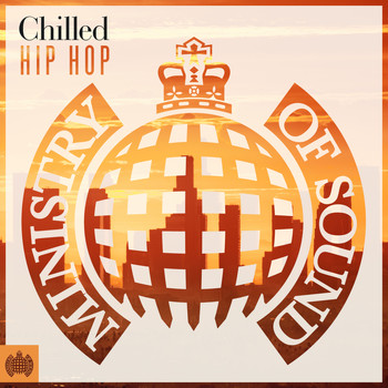 Various Artists - Chilled Hip Hop - Ministry of Sound (Explicit)