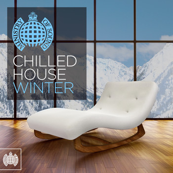Various - Chilled House Winter - Ministry of Sound (Explicit)