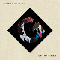 Hazzaro - Love 2 Love