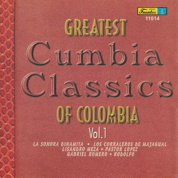 Various Artists - Greatest Cumbia Classics Of Colombia, Vol. 1