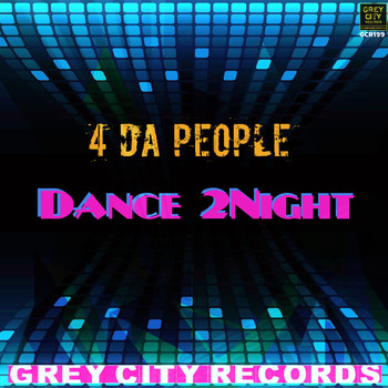 4 Da People - Dance 2night