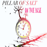 On The Lose - Pillar of Salt