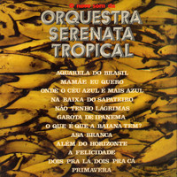 Orquestra Serenata Tropical - O Novo Som da Orquestra Serenata Tropical
