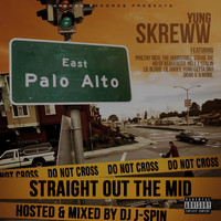 Yung Skreww - Straight out the Mid (Explicit)