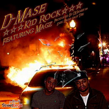 D-Mase & Magz - Kid Rock (Explicit)