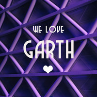 We Love Garth - Biggest Hits