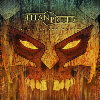 Titan Breed - Edge of the World