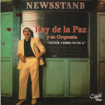 Ray De La Paz - Estoy Como Nunca