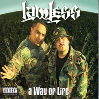 Lawless - A Way Of Life (Explicit)