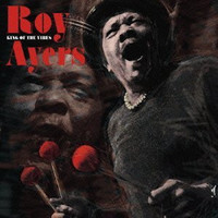 Roy Ayers - King Of The Vibes