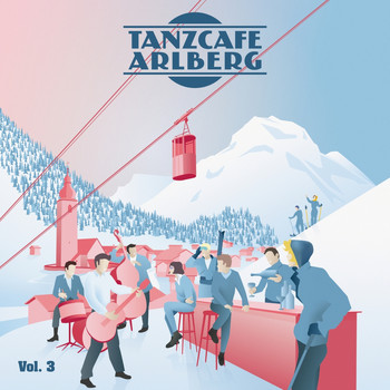Various Artists - Tanzcafe Arlberg, Vol. 3