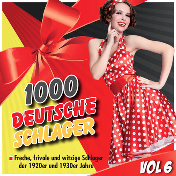 Various Artists - 1000 Deutsche Schlager, Vol. 6