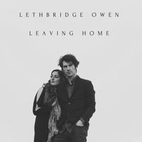 Lethbridge Owen - Leaving Home