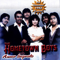 The Hometown Boys - Amor Ingrato