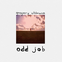 Gregory Uhlmann - Odd Job