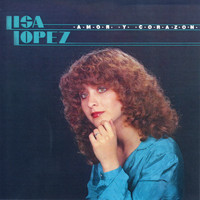 Lisa Lopez - Amor Y Corazon