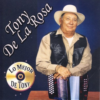 Tony De La Rosa - Lo Mejor De Tony