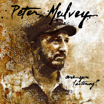 Peter Mulvey - Are You Listening? (Explicit)