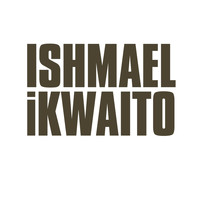 Ishmael - iKwaito