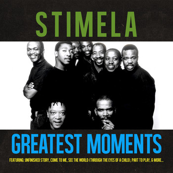 Stimela - Greatest Moments Of