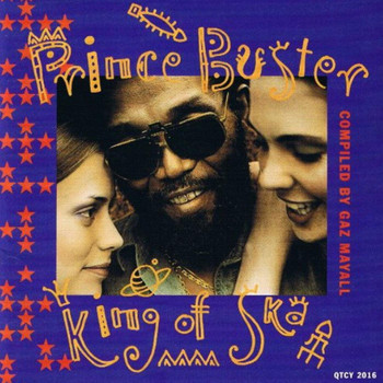 Prince Buster - King of Ska