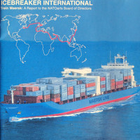 Icebreaker International - Trein Maersk: A Report to the Natoarts Board of Directors