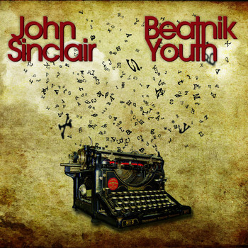John Sinclair - Beatnik Youth (Explicit)