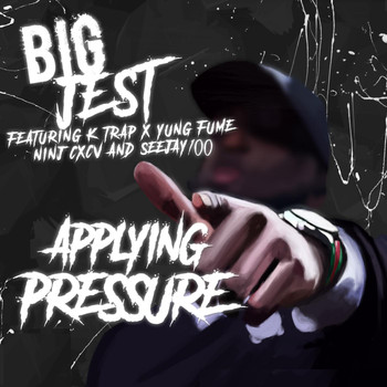 Big Jest - Applying Pressure