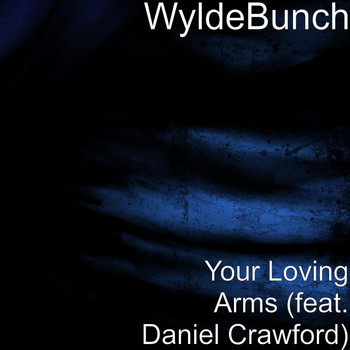 Daniel Crawford - Your Loving Arms (feat. Daniel Crawford)