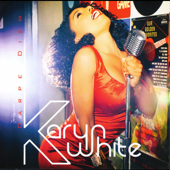 Karyn White - Carpe Diem